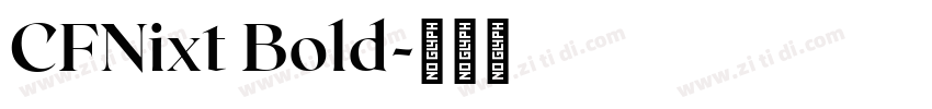 CFNixt Bold字体转换